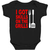 got skills on the grills apron Baby Bodysuit