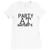 party at gatsby's Ladies Fitted T-Shirt