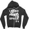 need my space Zipper Hoodie