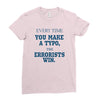 every time Ladies Fitted T-Shirt