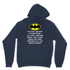 i'm not saying i'm batman funny Hoodie