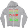 everybody wanna be black Zipper Hoodie