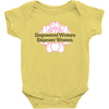 Empowered Women Empower Women Baby Bodysuit