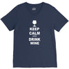 keep calm and drink wine V-Neck Tee