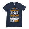 My Daughter Is Super Awesome Her Mom Ladies Fitted T-Shirt