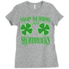 stop starting at my shamrocks Ladies Fitted T-Shirt