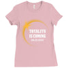 totality is coming 2400x3200 Ladies Fitted T-Shirt