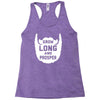 grow long and prosper funny Racerback Tank