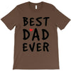 Best Dad Ever T-Shirt