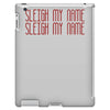 sleigh my name iPad 3 and 4 Case