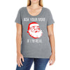 ask your mom if i'm real Ladies Curvy T-Shirt