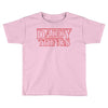 daddy things Toddler T-shirt
