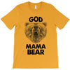 god mama bear T-Shirt