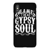 blame it on my gypsy soul iPhoneX Case