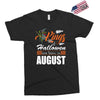 Halloween Kings Are Born In August Exclusive T-shirt
