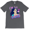 i'm soo excited T-Shirt
