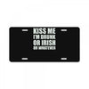kiss me i'm drunk or irish License Plate