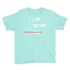 Do or Do Not Youth Tee