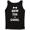 bow ties are cool Tank Top