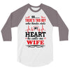 There's This Boy Who Stole My Heart He Calls Me Wife 3/4 Sleeve Shirt