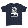 i shoot raw photography camera photograph Youth Tee