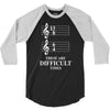13/8 6/4 These Are Difficult Times 3/4 Sleeve Shirt