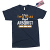 I Have Two Titles Dad And Arborist And I Rock Them Both Exclusive T-shirt