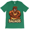 badass T-Shirt