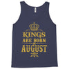 kings are born in august Tank Top