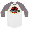 No Internet 3/4 Sleeve Shirt