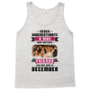 Never Underestimate A Man Who Watches Friends And Was Born in December Tank Top