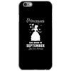 Princesses Are Born in September Yes I'm a Princess iPhone 6/6s Case