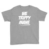 we trippy mane Youth Tee