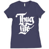 thug life Ladies Fitted T-Shirt