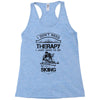 I Don't Need Therapy Just to Do Skiing Racerback Tank