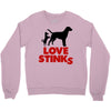 love stinks Crewneck Sweatshirt