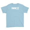 fakin' it Youth Tee