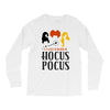 It's Just a Bunch of Hocus Pocus Long Sleeve Shirts
