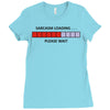 sarcasm loading please wait (2) Ladies Fitted T-Shirt