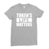 tokens life matters Ladies Fitted T-Shirt