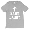 baby daddy funny new T-Shirt