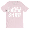 This Is My Hunting Shirt T-Shirt