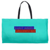 daddy drinks because i cry Weekender Totes