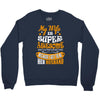 My Wife Is Super Awesome Her Husband Crewneck Sweatshirt