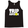 funny trip advisor, ideal gift, birthday present Tank Top