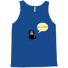 you smile Tank Top