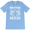 master baiter   world class! T-Shirt
