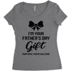 I'm Your Father's Day Gift Mom Says You're Welcome Baby Girl Women's Triblend Scoop T-shirt
