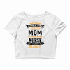 Super Cool Mom Of A Freaking Awesome Nurse Crop Top