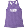 italians   do it better Racerback Tank